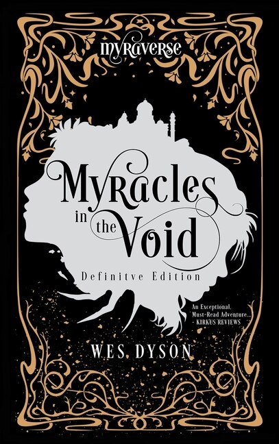 Myracles in the Void: Definitive Edition
