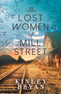 Front cover_The Lost Women of Mill Street