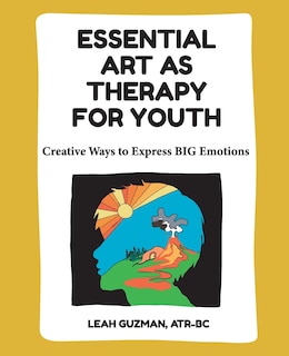Front cover_Essential Art As Therapy For Youth