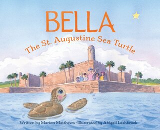 Front cover_Bella the St. Augustine Sea Turtle