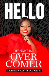 Couverture_Hello My Name Is Overcomer