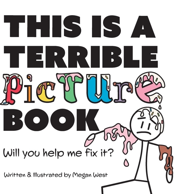 Couverture_This is a Terrible Picture Book - Will You Help Me Fix It?
