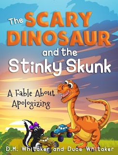 Front cover_The Scary Dinosaur and The Stinky Skunk