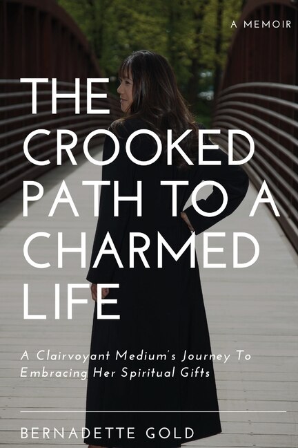 Couverture_The Crooked Path To A Charmed Life