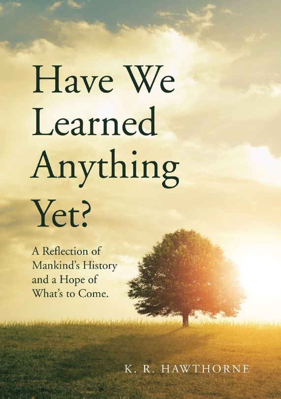 Front cover_Have We Learned Anything Yet?