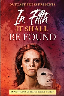 Couverture_In Filth It Shall Be Found