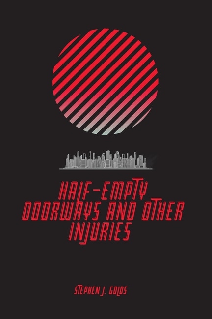 Front cover_Half-Empty Doorways and Other Injuries