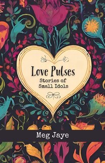 Front cover_Love Pulses