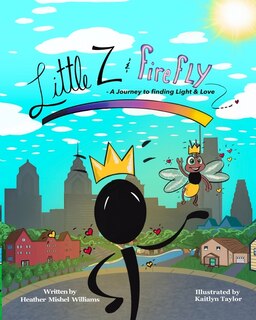 Front cover_Little Z and Firefly A Journey to Finding Light and Love