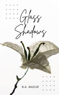 Front cover_Glass Shadows