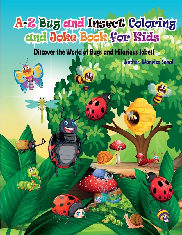 Front cover_A-Z Bug and Insect Coloring and Joke Book for Kids