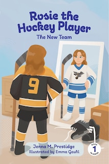 Couverture_Rosie the Hockey Player - The New Team