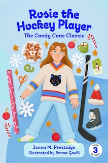 Couverture_Rosie the Hockey Player - The Candy Cane Classic