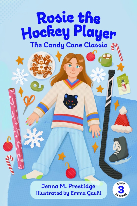 Couverture_Rosie the Hockey Player - The Candy Cane Classic