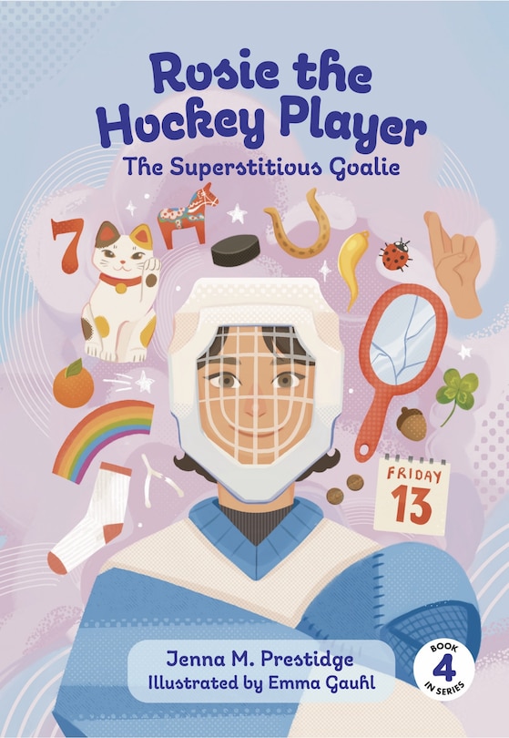 Front cover_Rosie the Hockey Player - The Superstitious Goalie