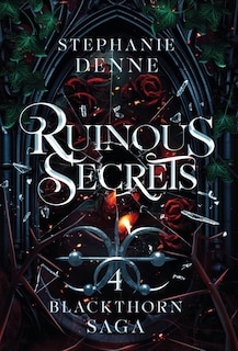 Ruinous Secrets