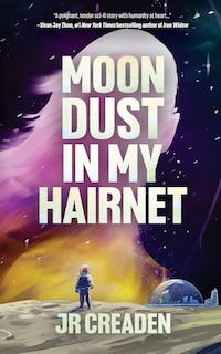 Front cover_Moon Dust in My Hairnet