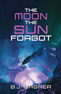 Front cover_The Moon the Sun Forgot