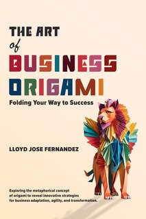 Front cover_The Art of Business Origami