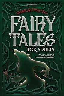Front cover_Dark & Twisted Fairy Tales for Adults