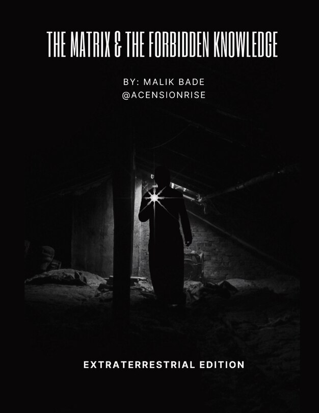 Couverture_The Matrix & The Forbidden Knowledge - Extraterrestrial Edition