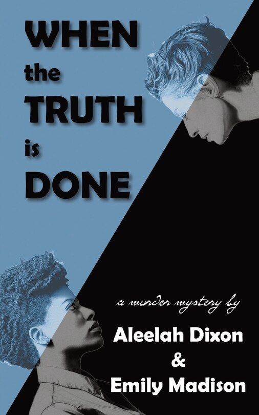 Front cover_When the Truth is Done