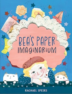 Front cover_Bea's Paper Imaginarium