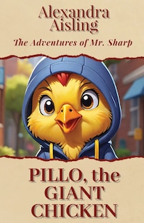 Couverture_Pillo, the Giant Chicken