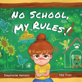 Front cover_No School, My Rules!