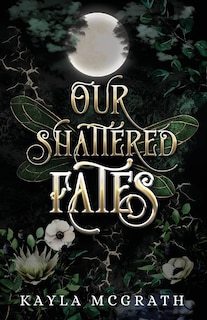 Couverture_Our Shattered Fates
