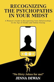 Front cover_Recognizing the Psychopaths in Your Midst