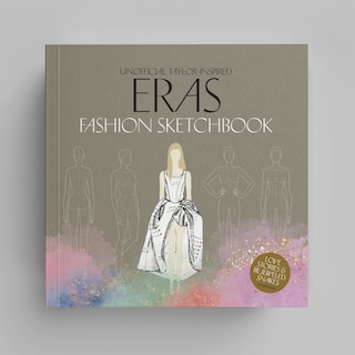 Front cover_Unofficial Taylor Swift-Inspired ERAS Fashion Sketchbook