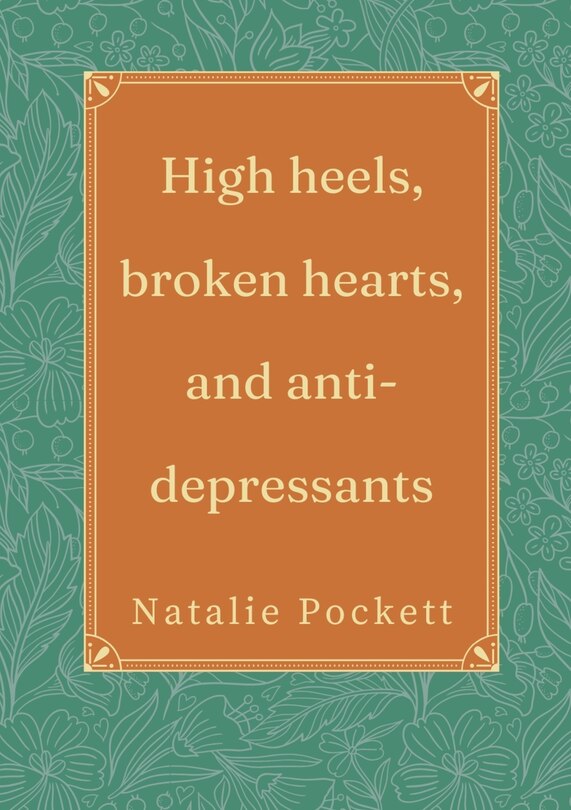 Front cover_High heels, broken hearts, and antidepressants