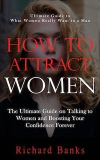 Front cover_How to Attract Women