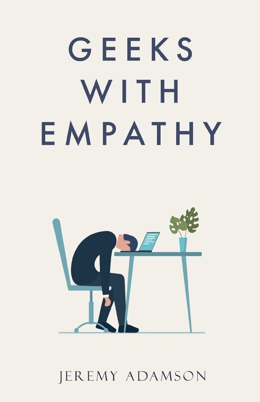 Front cover_Geeks with Empathy
