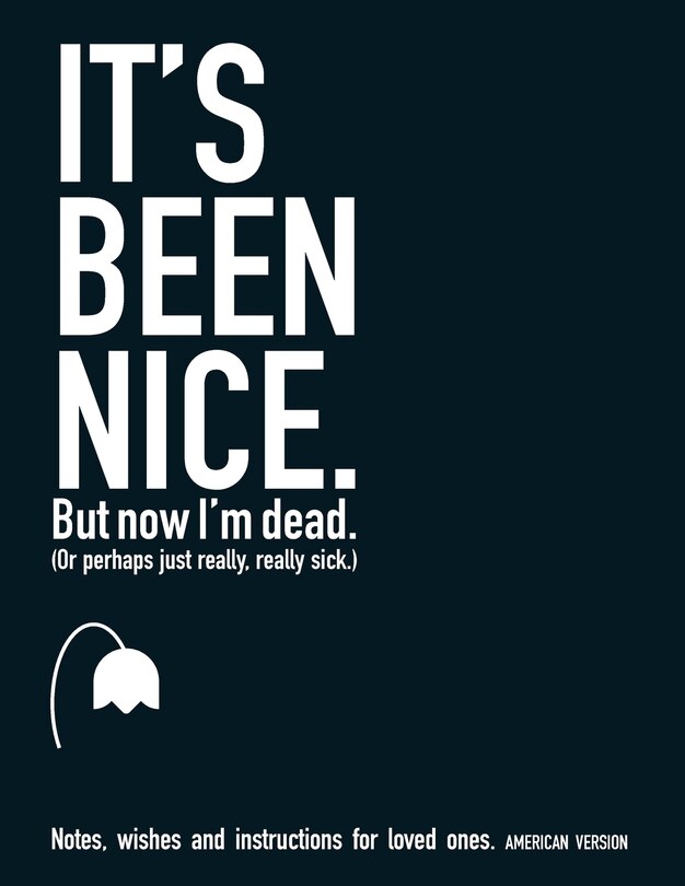 Couverture_It's Been Nice. But Now I'm Dead. (AMERICAN VERSION)