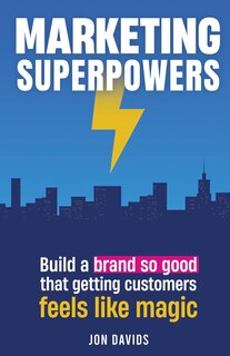 Front cover_Marketing Superpowers