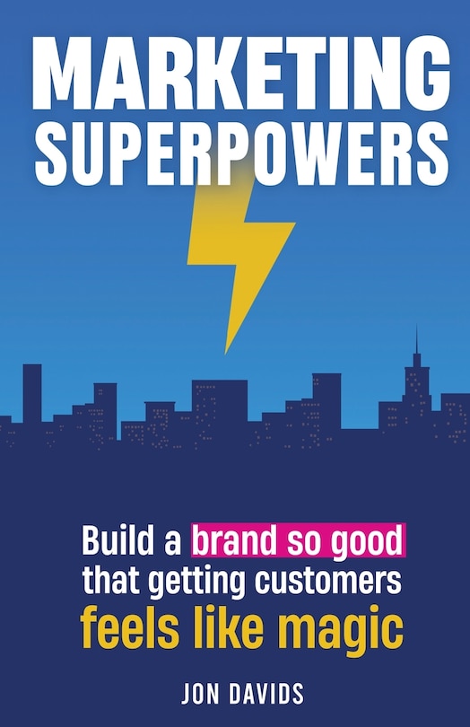 Front cover_Marketing Superpowers