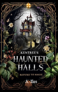 Couverture_Kentree's Haunted Halls