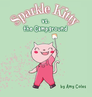 Front cover_Sparkle Kitty vs. the Campground