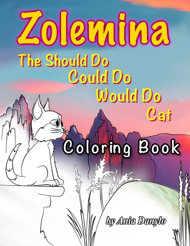 Zolemina: The Should Do Could Do Would Do Cat Coloring Book