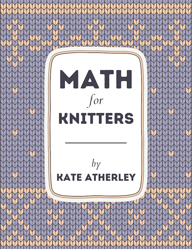 Front cover_Math for Knitters