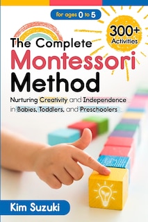 Front cover_The Complete Montessori Method Book