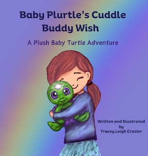 Front cover_Baby Plurtle's Cuddle Buddy Wish