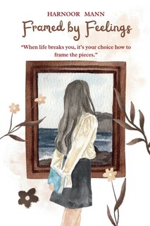 Front cover_Framed by Feelings
