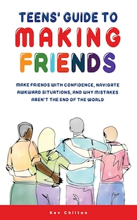 Couverture_Teens' Guide to Making Friends