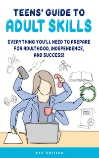 Front cover_Teens' Guide to Adult Skills