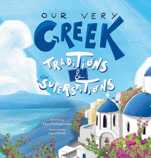 Front cover_Our Very Greek Traditions & A Few Superstitions