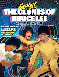Couverture_Eastern Heroes 'The Clones of Bruce Lee' Special Edition Softback Variant