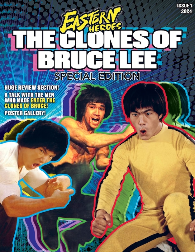 Couverture_Eastern Heroes 'The Clones of Bruce Lee' Special Edition Softback Variant